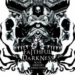 Faithfull Darkness : Black Mirror's Reflection